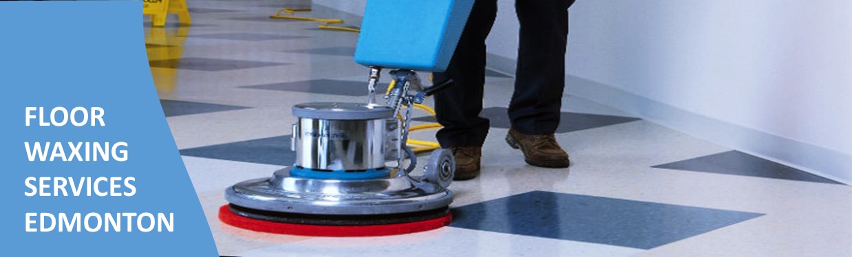 Floor Waxing Services Edmonton