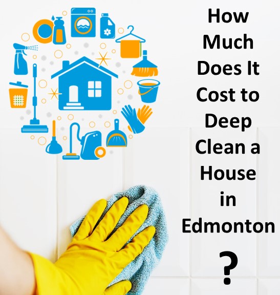 How Much Does It Cost to Deep Clean a House in Edmonton?